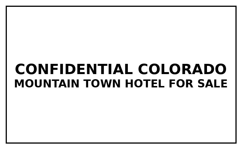 Confidential Central CO Mountain - Hotel
